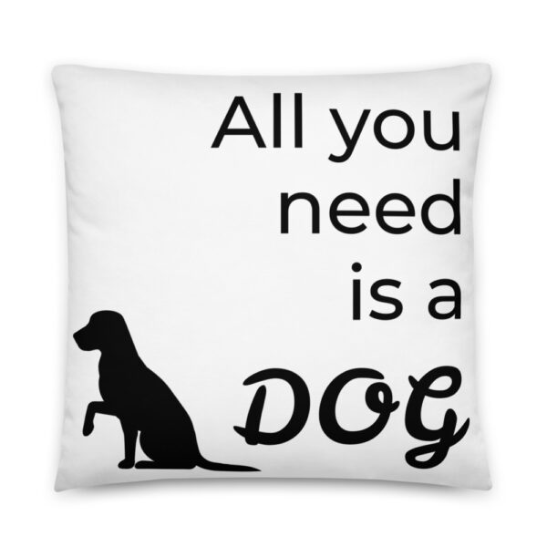 Kissen mit Hundemotiv - "All you need is a dog" Design in Weiß